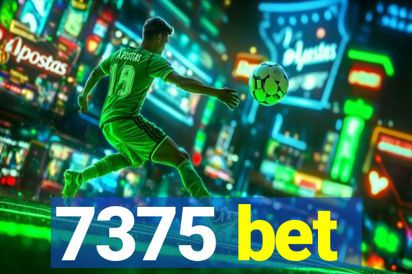 7375 bet